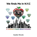 We finds Me in NYC: A children's book about inclusion - Paperback