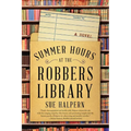 Summer Hours at the Robbers Library - Paperback