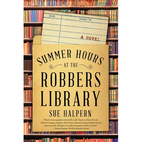 Summer Hours at the Robbers Library - Paperback