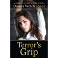 Terror's Grip: A Sheriff Lexie Wolfe Novel - Paperback