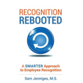Recognition Rebooted: A Smarter Approach to Employee Recognition - Hardcover
