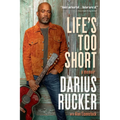 Life's Too Short: A Memoir - Paperback