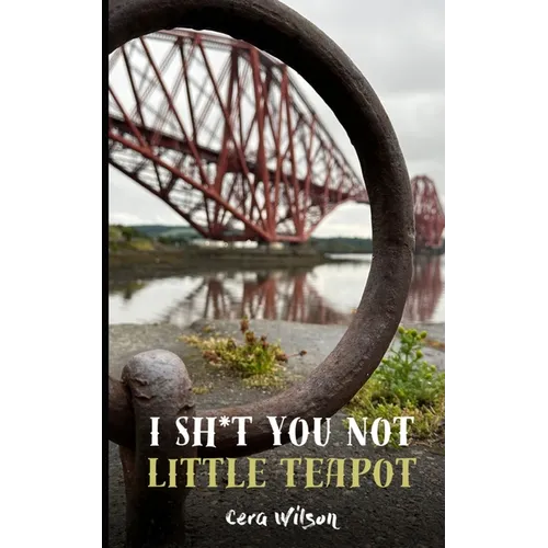 I Sh*t You Not Little Teapot - Paperback