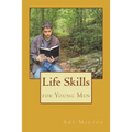 Life Skills for Young Men - Paperback