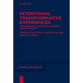 Intentional Transformative Experiences: Theorizing Self-Cultivation in Religion and Esotericism - Hardcover