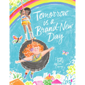 Tomorrow Is a Brand-New Day - Hardcover