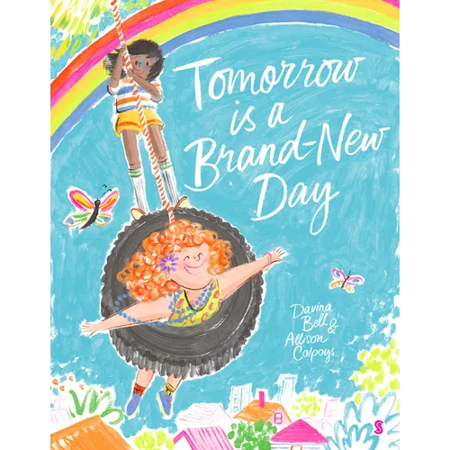 Tomorrow Is a Brand-New Day - Hardcover