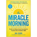 The Miracle Morning (Updated and Expanded Edition): The Not-So-Obvious Secret Guaranteed to Transform Your Life (Before 8am) - Paperback