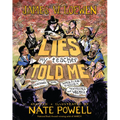 Lies My Teacher Told Me: A Graphic Adaptation - Hardcover