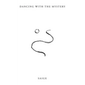 Dancing with the Mystery - Paperback