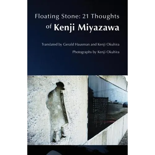 Floating Stone: 21 Thoughts of Kenji Miyazawa - Paperback