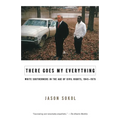 There Goes My Everything: White Southerners in the Age of Civil Rights, 1945-1975 - Paperback
