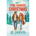 Lydia's Pine Harbor Christmas: Pine Harbor Romance Book 3 - Paperback