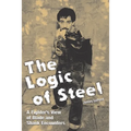 The Logic of Steel - Paperback
