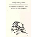 Immigrants in Our Own Land and Selected Early Poems - Paperback