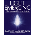 Light Emerging: The Journey of Personal Healing - Paperback