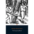The Conquest of Bread - Paperback
