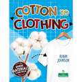 Cotton to Clothing - Paperback
