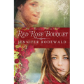 Red Rose Bouquet: A Contemporary Christian Novel - Paperback