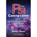 The Psi Connection: A Personal Voyage of Discovery - Paperback