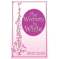 The Woman in White - Hardcover