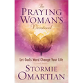 The Praying Woman's Devotional: Let God's Word Change Your Life - Paperback