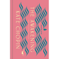 The Awakening and Selected Stories - Hardcover