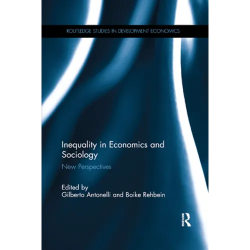 Inequality in Economics and Sociology: New Perspectives - Paperback