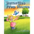 Butterflies from Heaven - Hardcover