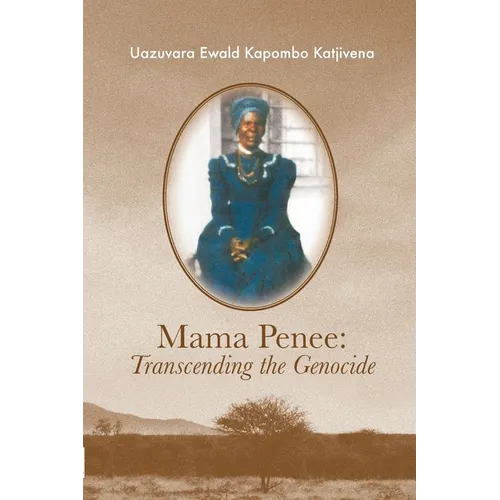 Mama Penee: Transcending the Genocide - Paperback