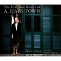 The Louisiana Houses of A. Hays Town - Hardcover