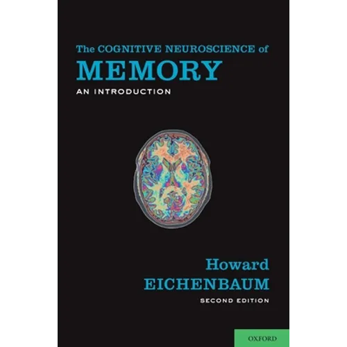 Cognitive Neuroscience of Memory: An Introduction - Paperback