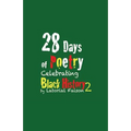 28 Days of Poetry Celebrating Black History: Volume 2 - Paperback