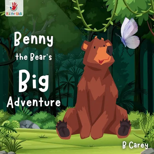 Benny the Bear's Big Adventure: A wordless picture book of Benny's Forest Journey of Discovery and Courage Itz for Kidz - Paperback