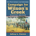 Campaign for Wilson's Creek: The Fight for Missouri Begins - Paperback