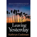 Leaving Yesterday - Paperback