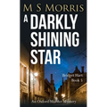 A Darkly Shining Star: An Oxford Murder Mystery - Paperback