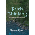Faith Thinking, Second Edition: The Dynamics of Christian Theology - Hardcover