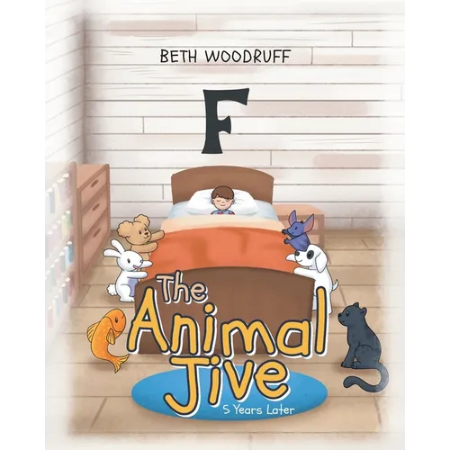 The Animal Jive: 5 Years Later - Paperback