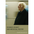 Seamus Heaney and Medieval Poetry - Paperback