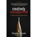 Creatively Maladjusted - Paperback