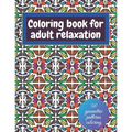 Geometric coloring books for adults relaxation - 50 geometric patterns coloring: Shapes and patterns of coloring - Paperback