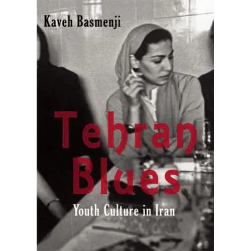 Tehran Blues: Youth Culture in Iran - Paperback