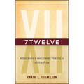 7twelve: A Diversified Investment Portfolio with a Plan - Hardcover