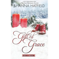 Gift of Grace: A Sweet Holiday Romance - Paperback