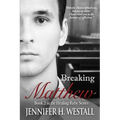 Breaking Matthew - Paperback