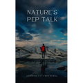 Nature's Pep Talk - Paperback