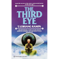 The Third Eye: The Renowned Story of One Man's Spiritual Journey on the Road to Self-Awareness - Mass Market Paperbound