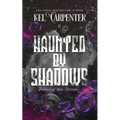 Haunted by Shadows: Demons of New Chicago Discreet Edition - Paperback