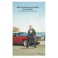 The Snake Swallower of Cochin and Other Odd Occupations - Paperback